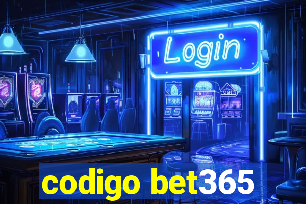 codigo bet365