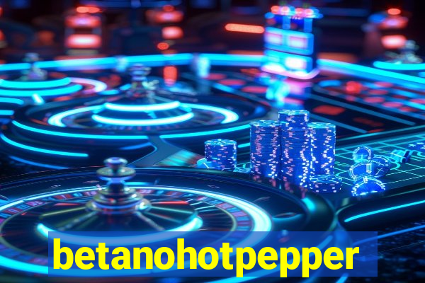 betanohotpepper