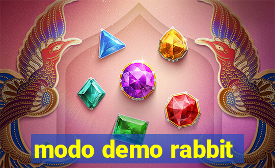 modo demo rabbit