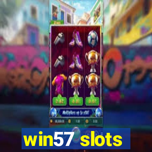 win57 slots