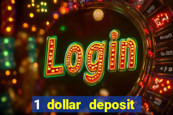 1 dollar deposit casino ontario