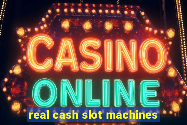 real cash slot machines