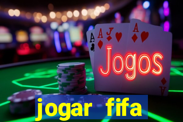 jogar fifa apostando dinheiro