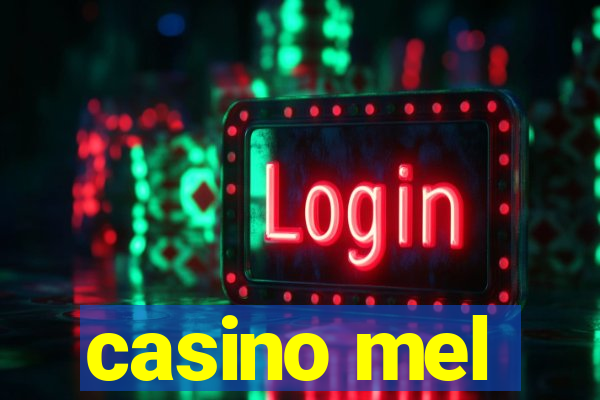 casino mel