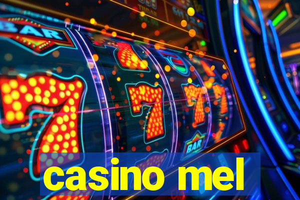 casino mel