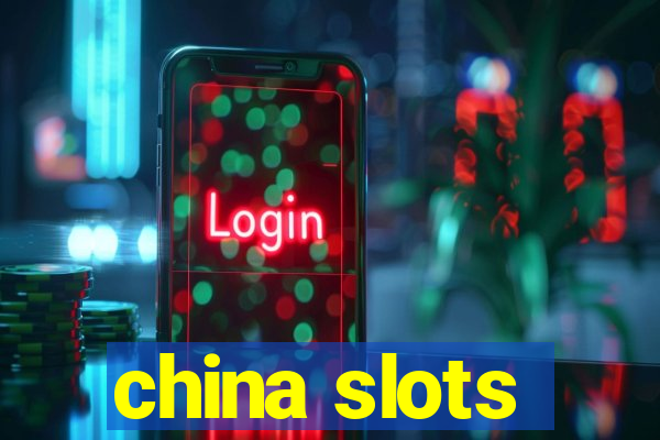 china slots