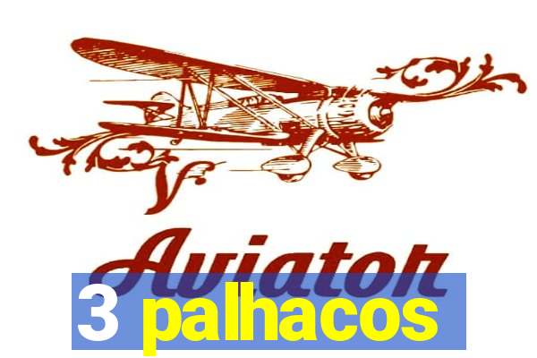 3 palhacos