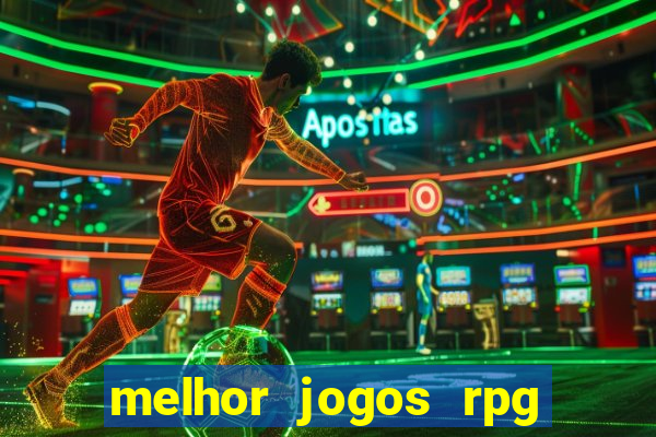 melhor jogos rpg para android