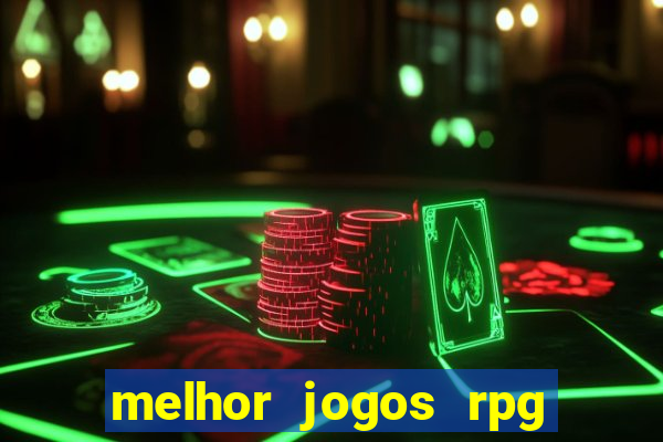 melhor jogos rpg para android