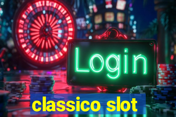 classico slot