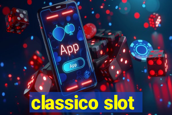 classico slot