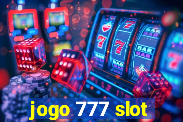 jogo 777 slot