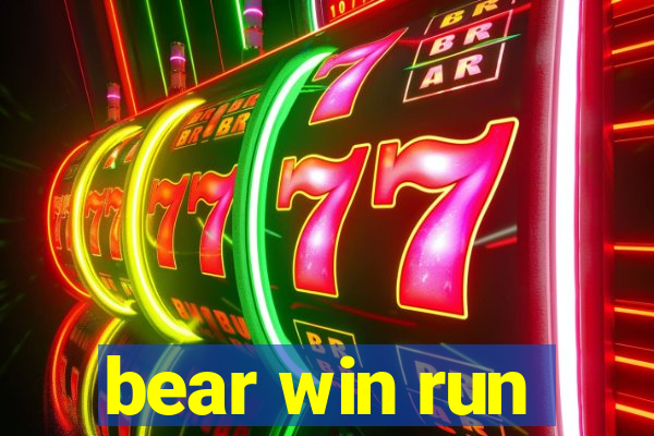 bear win run