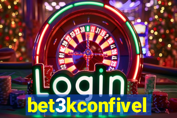 bet3kconfivel