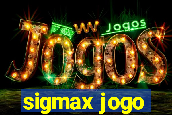 sigmax jogo