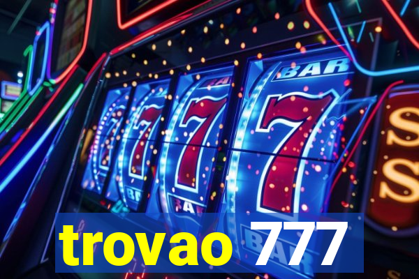 trovao 777