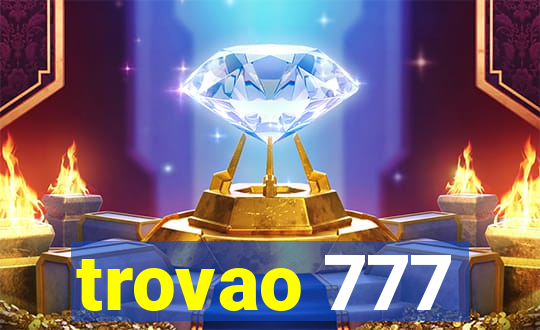 trovao 777