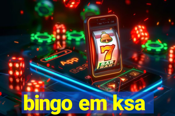 bingo em ksa