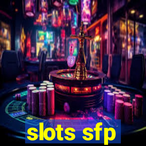 slots sfp