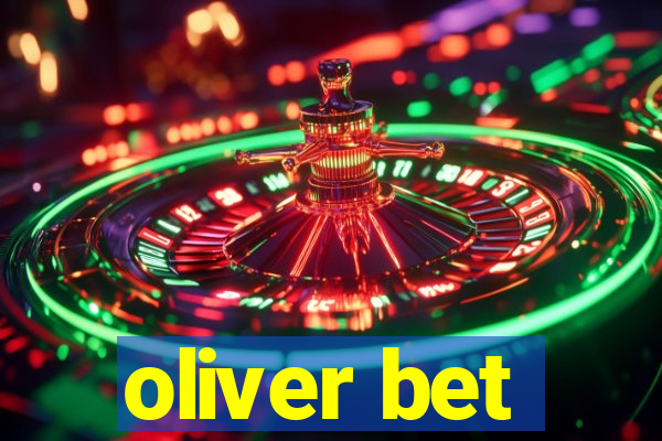 oliver bet