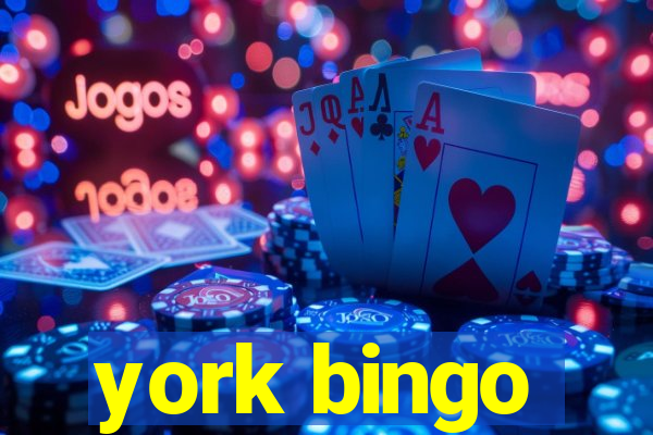 york bingo