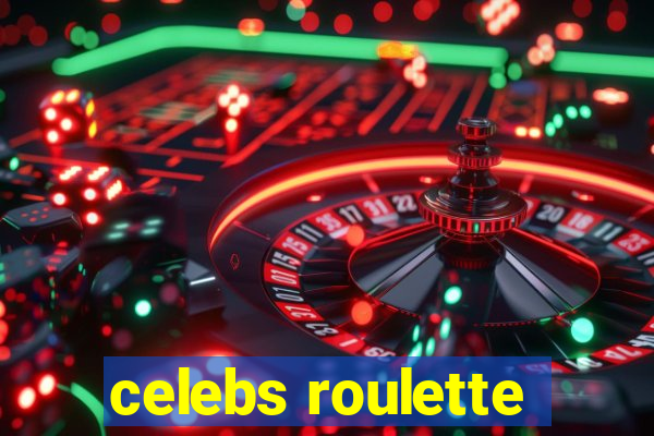 celebs roulette