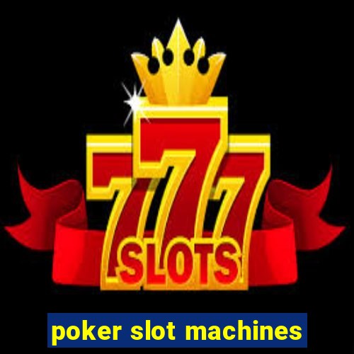 poker slot machines