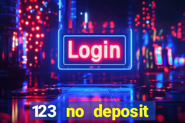 123 no deposit bonuses casino