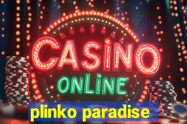 plinko paradise