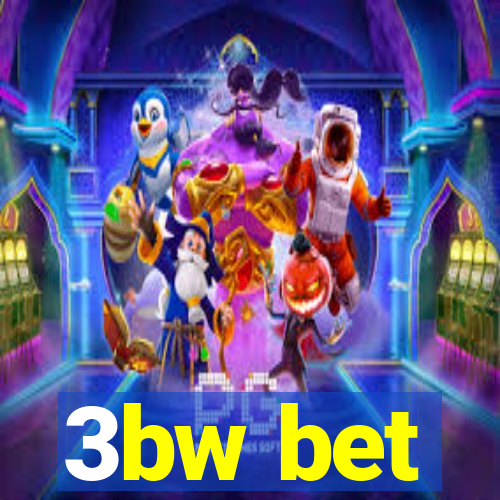 3bw bet