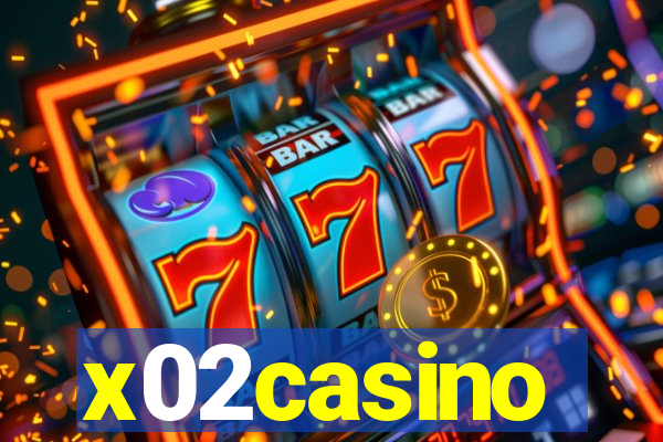 x02casino