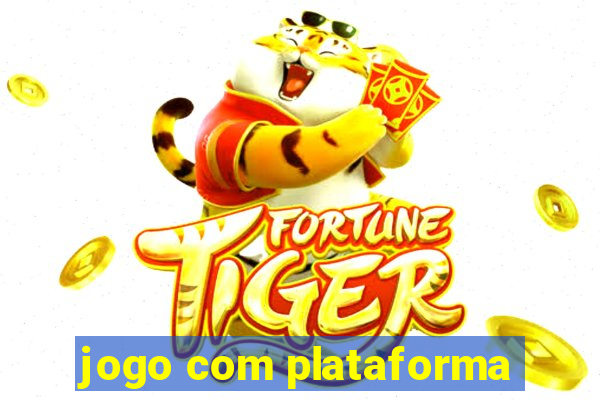 jogo com plataforma