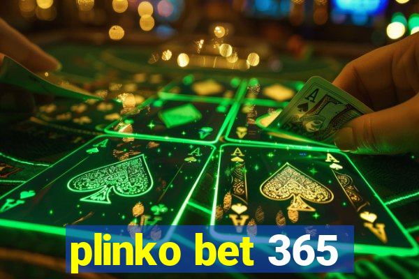 plinko bet 365