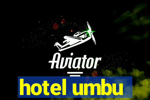 hotel umbu