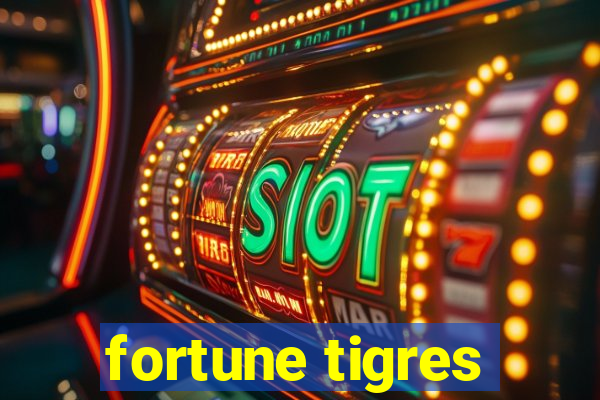 fortune tigres