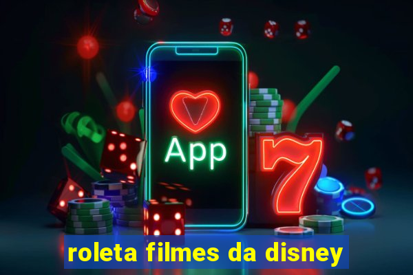 roleta filmes da disney