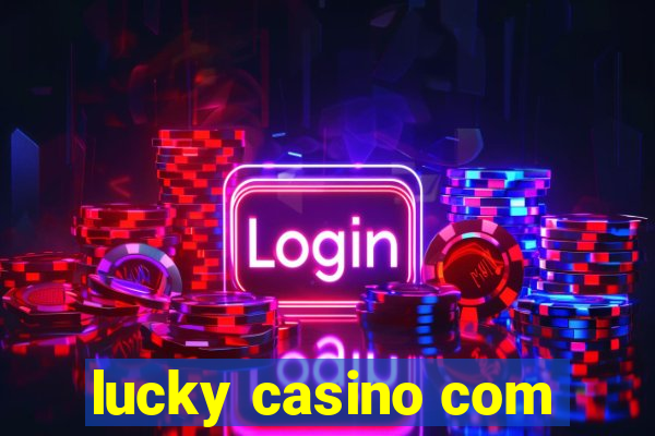 lucky casino com