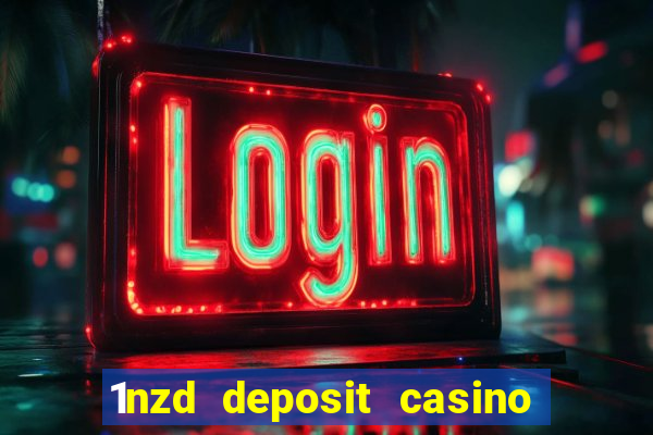 1nzd deposit casino free spins nz