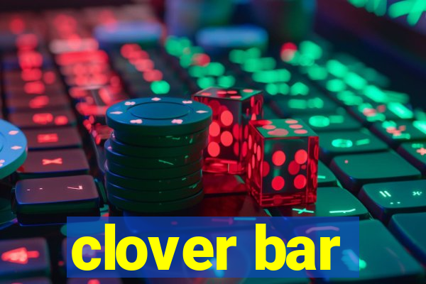 clover bar