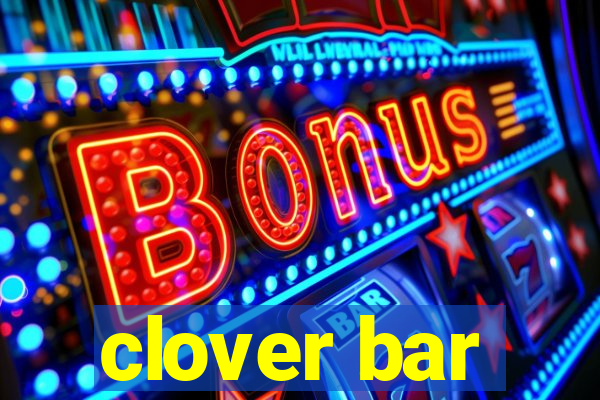 clover bar