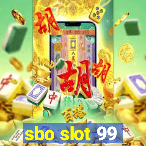 sbo slot 99