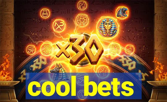 cool bets