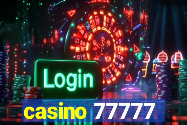 casino 77777