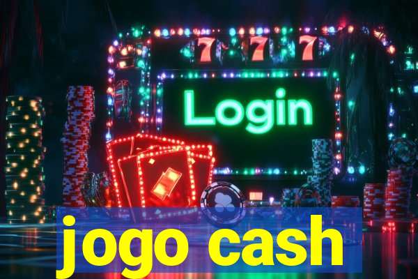 jogo cash