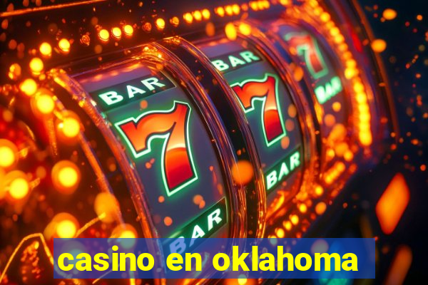 casino en oklahoma