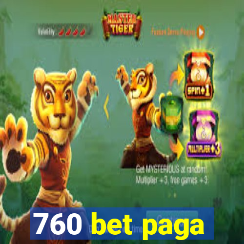 760 bet paga