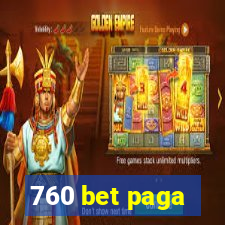 760 bet paga