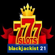 blackjackist 21