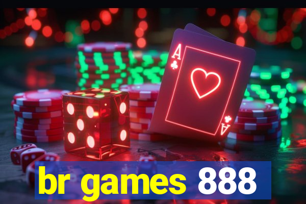 br games 888