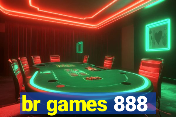 br games 888